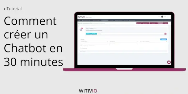 tuto créer un chatbot en 30 minutes