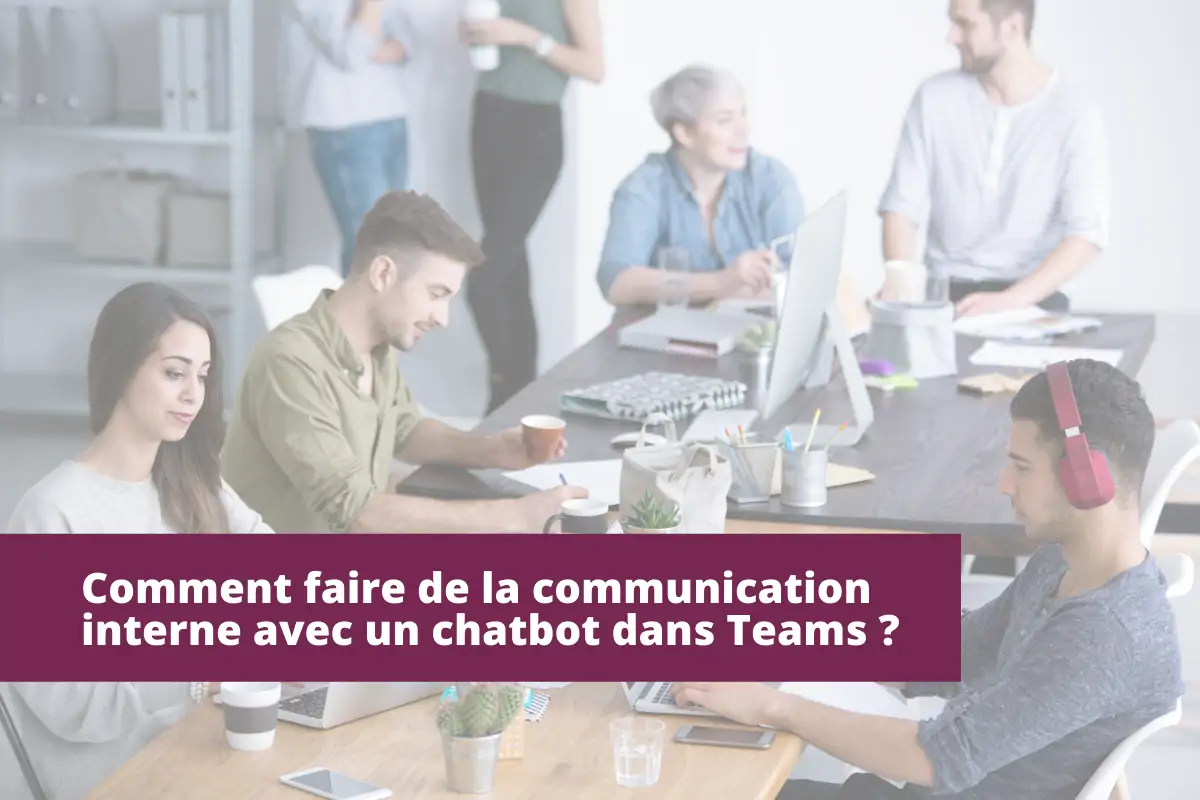 chatbot RH ressources humaines communication interne Teams Office 365