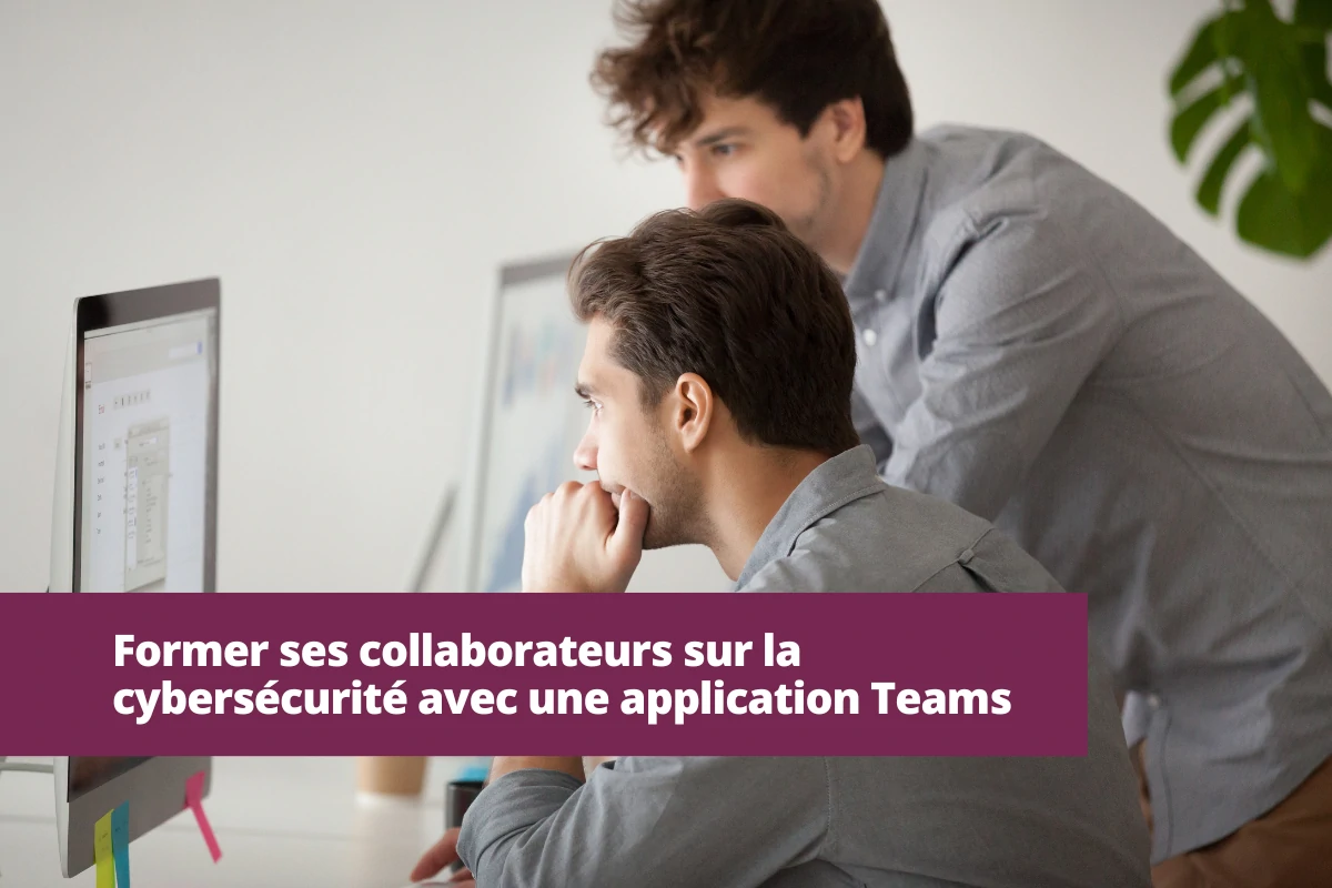 former ses collaborateurs cybersécurité application teams