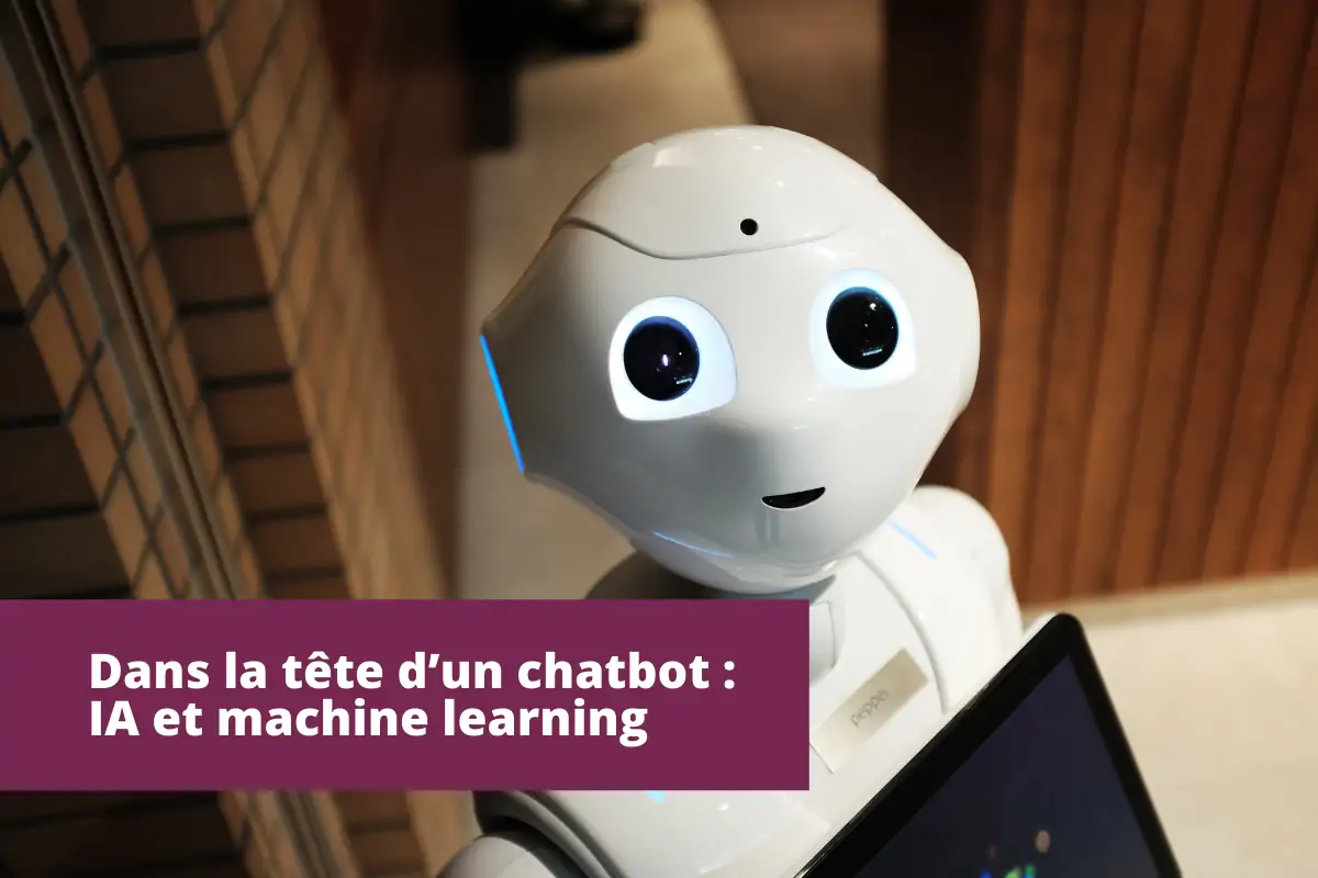 Comment ça marche Chatbot AI Machine Learning