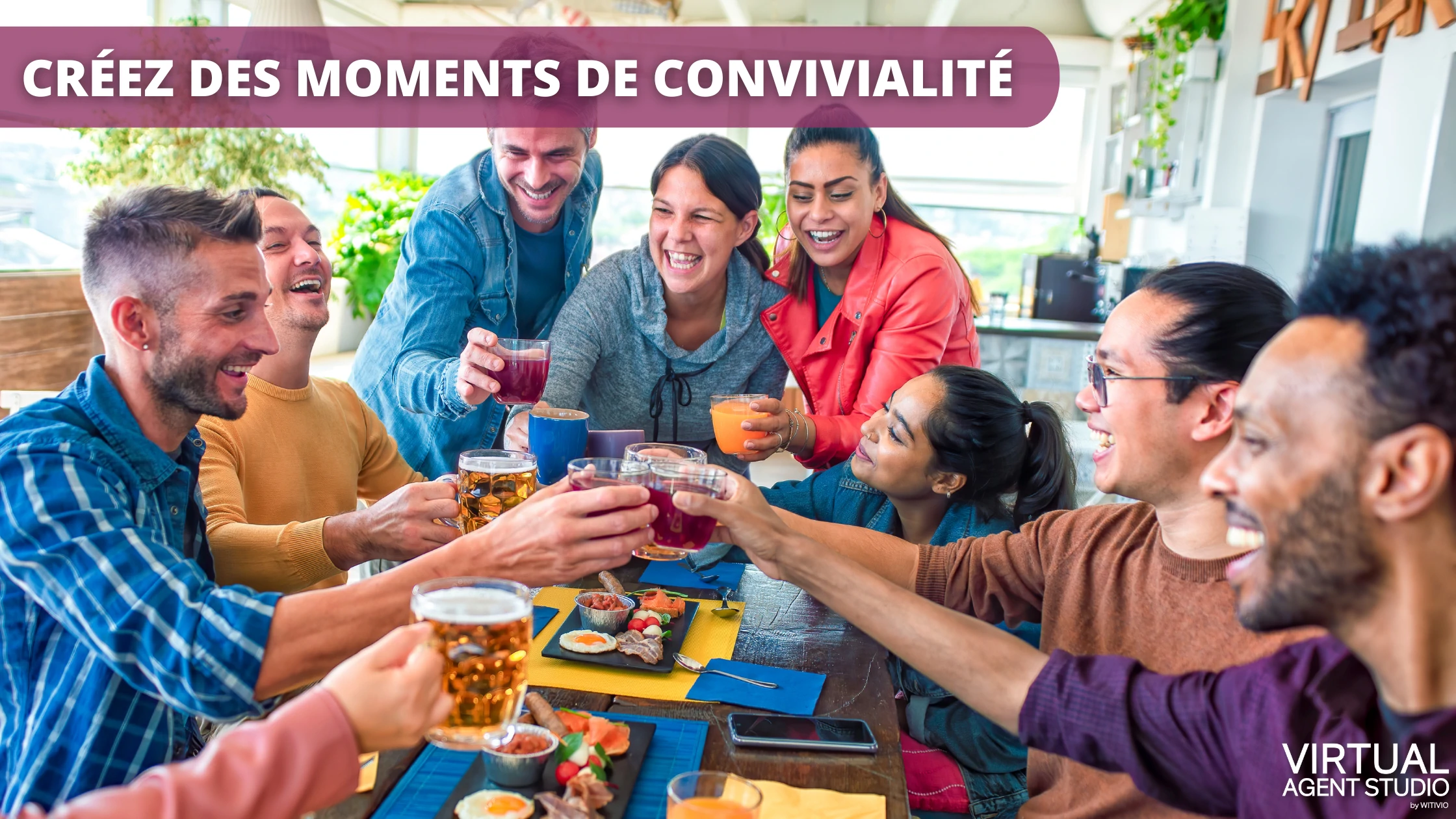 créer des moments de convivialité